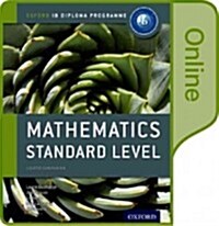 IB Mathematics Standard Level Online Course Book: Oxford IB Diploma Programme (Digital product license key)