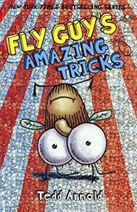 Fly Guy's Amazing Tricks (Prebound, Bound for Schoo)