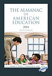 The Almanac of American Education 2014-2015, Eighth Edition (Paperback, 2014-2015)