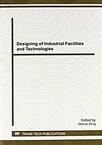 Designing of Industrial Facilities and Technologies (Paperback)