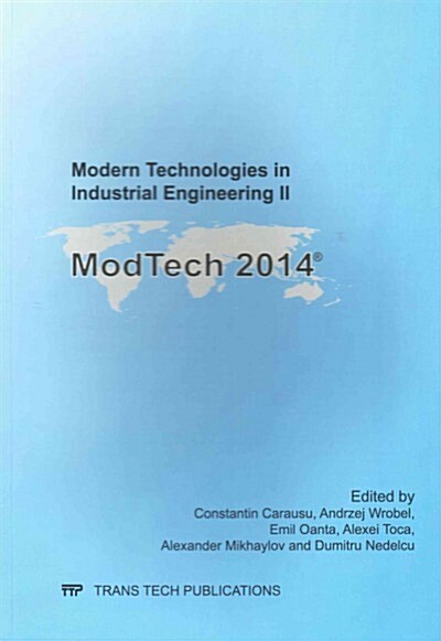 Modern Technologies in Industrial Engineering II (Paperback)