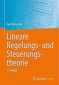 Lineare Regelungs- Und Steuerungstheorie (Hardcover, 2, 2., Vollst. Ube)