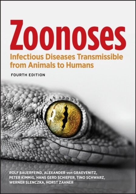 Zoonoses: Infectious Diseases Transmissible from Animals to Humans (Paperback, 4, Revised)