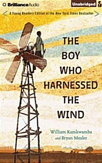 The Boy Who Harnessed the Wind: Young Readers Edition (Audio CD, Library)