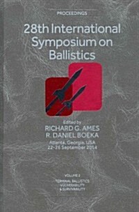 28th International Symposium on Ballistics (Hardcover, CD-ROM)