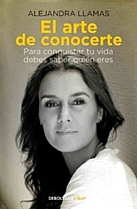 El Arte de Conocerte / The Art of Knowing Yourself (Paperback)