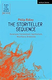 The Storyteller Sequence : Karamazoo; Fairytaleheart; Sparkleshark; Moonfleece; Brokenville (Paperback)