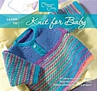 Learn to Knit for Baby (Spiral)