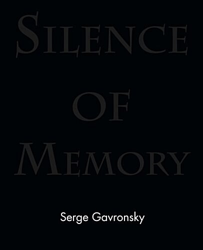 Silence of Memory (Paperback)