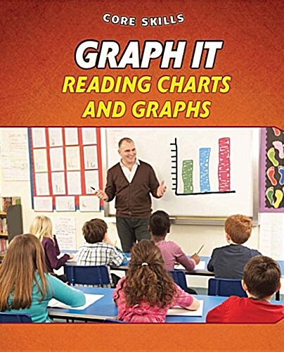 Graph It: Reading Charts and Graphs (Paperback)