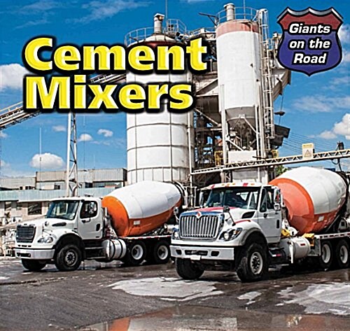 Cement Mixers (Paperback)