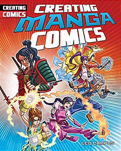 Creating Manga Comics (Library Binding)