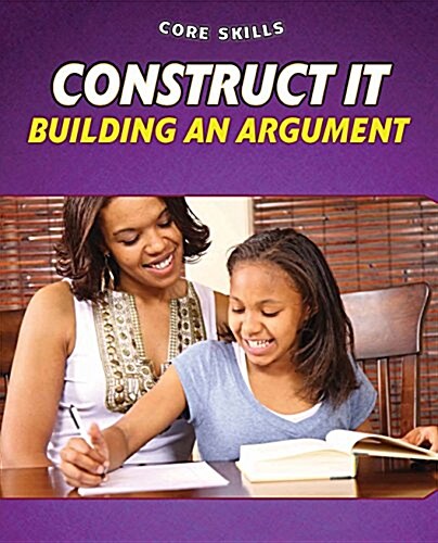 Construct It: Building an Argument (Library Binding)