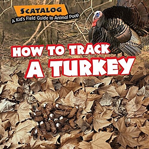 How to Track a Turkey (Library Binding)