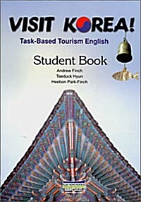 [중고] Visit Korea! Task-Based Tourism English (Paperback, Student‘s Book)