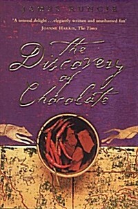 The Discovery of Chocolate : A Novel (Paperback)