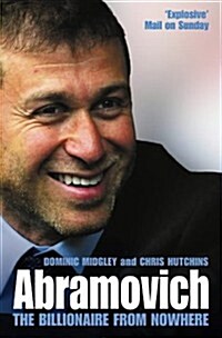 Abramovich: The Billionaire from Nowhere (Paperback)
