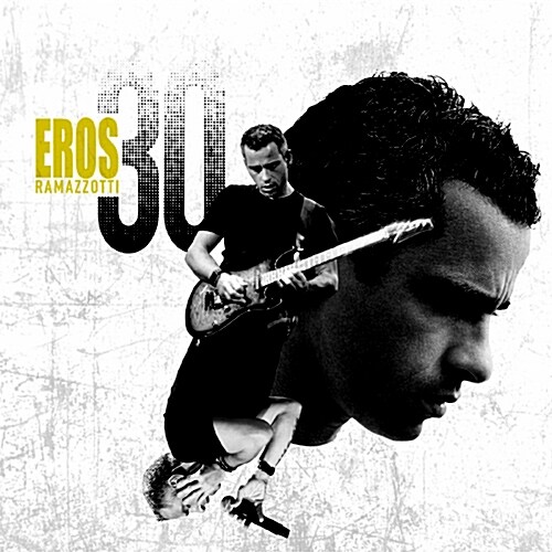 Eros Ramazzotti - Eros 30 [2CD]