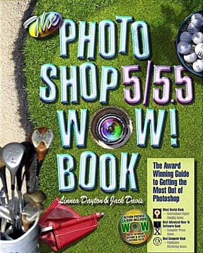 The Photoshop 5/5.5 Wow! Book (5th Edition) (Paperback, 5th)