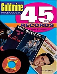 Goldmine Price Guide to 45 RPM Records (Paperback, 5th)