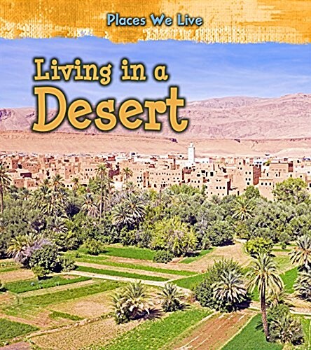 Living in a Desert (Hardcover)