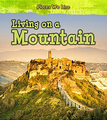 Living on a Mountain (Hardcover)