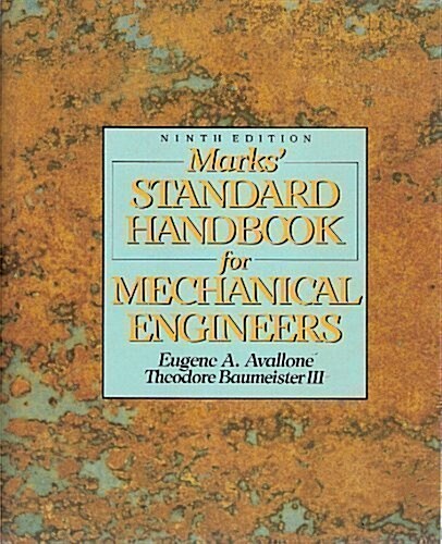 Marks Standard Handbook for Mechanical Engineers (Hardcover, 9th)