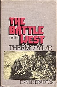The battle for the West: Thermopylae (Hardcover, First Edition)
