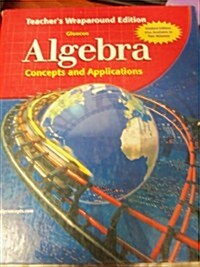 Algebra Concepts and Applications: Teachers Wraparound Edition (Hardcover, 2nd Tchr)