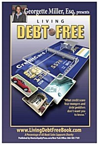 Living Debt Free (Paperback, 1st)