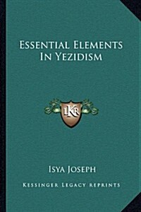 Essential Elements in Yezidism (Paperback)