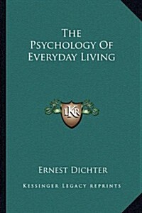 The Psychology of Everyday Living (Paperback)