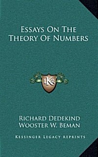 Essays on the Theory of Numbers (Hardcover)