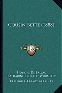 Cousin Bette (1888) (Hardcover)