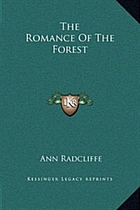 The Romance of the Forest (Hardcover)