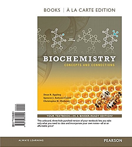Biochemistry: Concepts and Connections, Books a la Carte Edition (Loose Leaf)