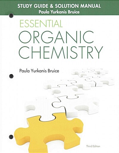 Study Guide and Solutions Manual for Essential Organic Chemistry (Paperback, 3, Revised)