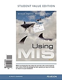 Using MIS, Student Value Edition (Loose Leaf, 8)