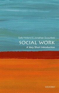 Social Work: A Very Short Introduction (Paperback)