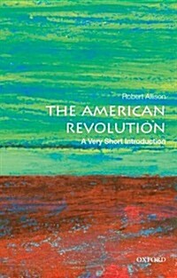 The American Revolution: A Very Short Introduction (Paperback)