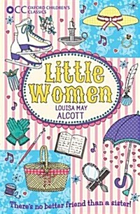 Oxford Childrens Classics: Little Women (Paperback)