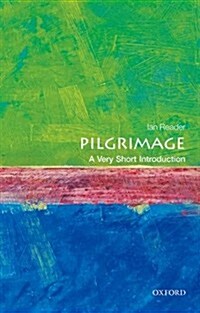 Pilgrimage: A Very Short Introduction (Paperback)