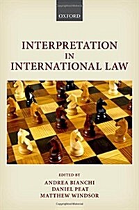 Interpretation in International Law (Hardcover)