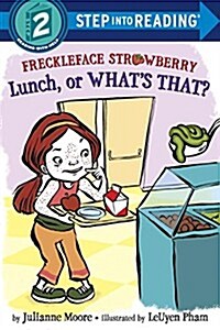 Freckleface Strawberry: Lunch, or Whats That? (Paperback)