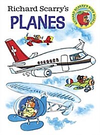 Richard Scarrys Planes (Board Books)