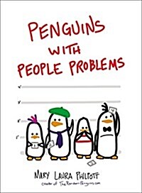 Penguins With People Problems (Hardcover)