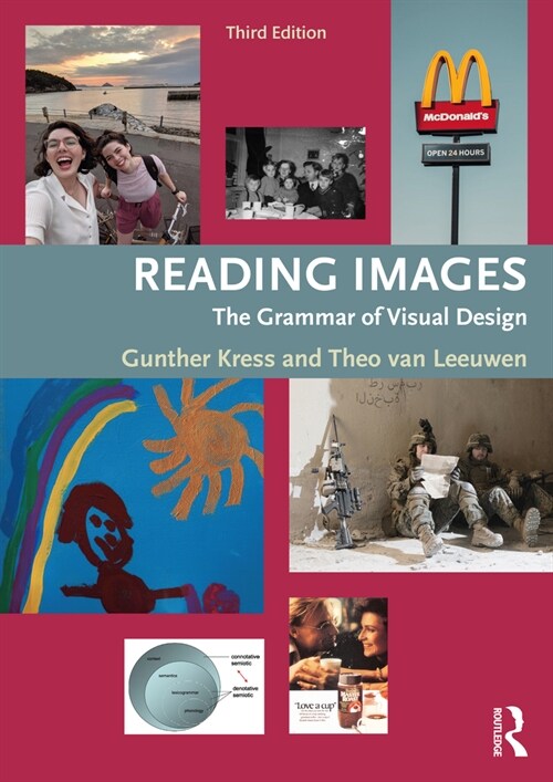 Reading Images : The Grammar of Visual Design (Paperback, 3 ed)