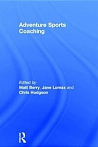 Adventure Sports Coaching (Hardcover)