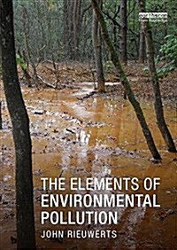 The Elements of Environmental Pollution (Paperback)