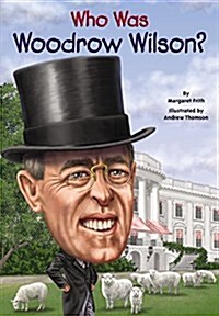 [중고] Who Was Woodrow Wilson? (Paperback, DGS)